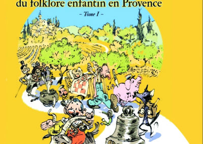 Jan Petejan – Le monde surréaliste du folklore enfantin en Provence