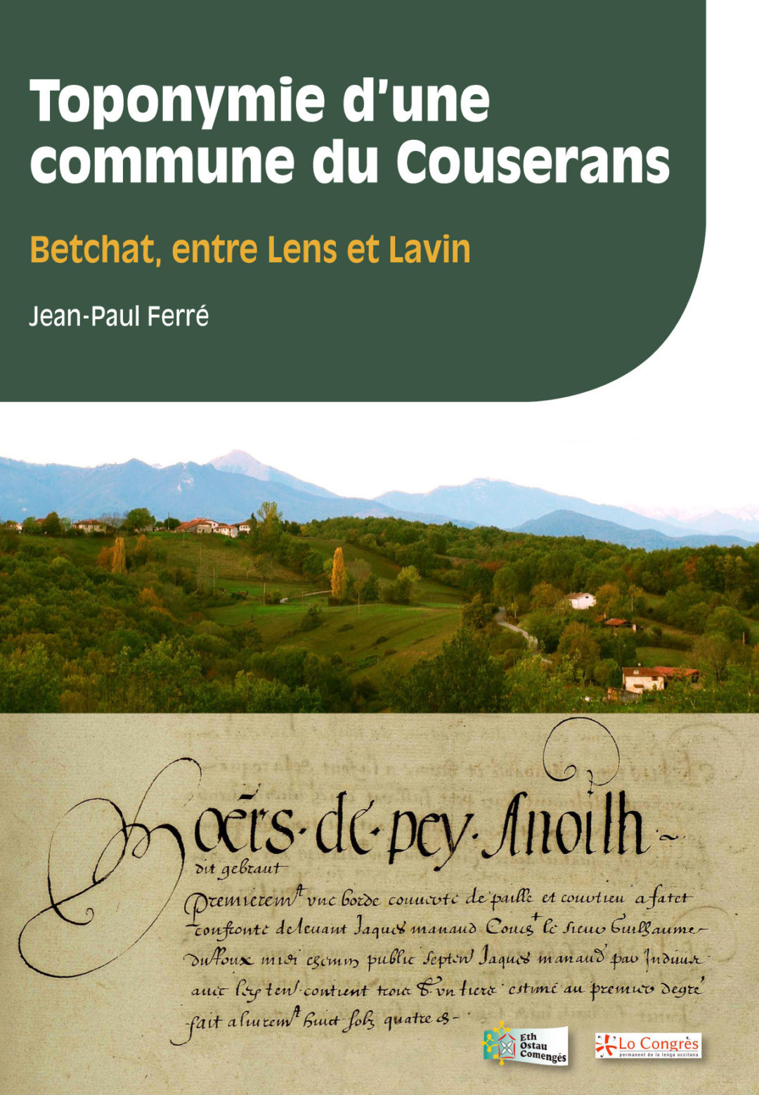 Toponymie d’une commune du Couserans : Betchat, entre Lens et Lavin