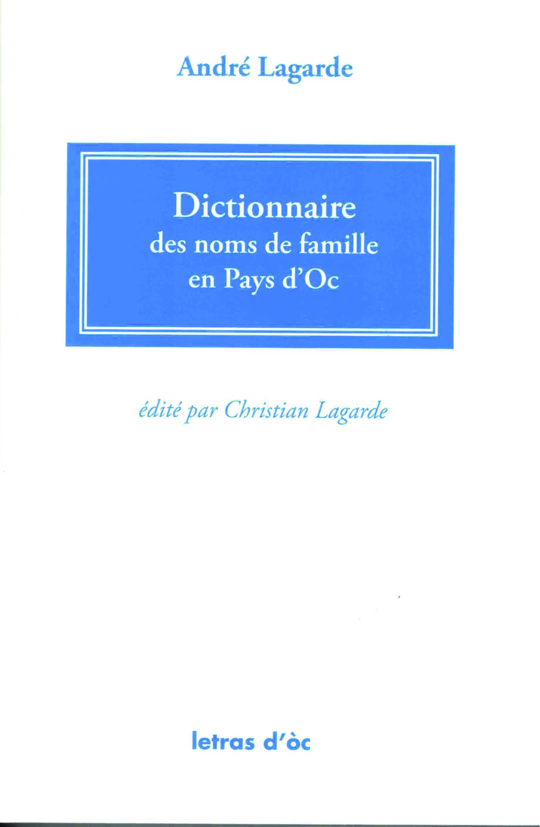 Dictionnaire des noms de famille en Pays d’Oc