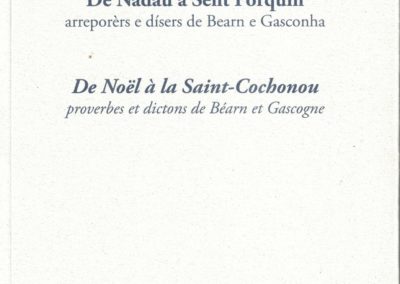 De Noël à la Saint-Cochonou, proverbes et dictons de Béarn et Gascogne