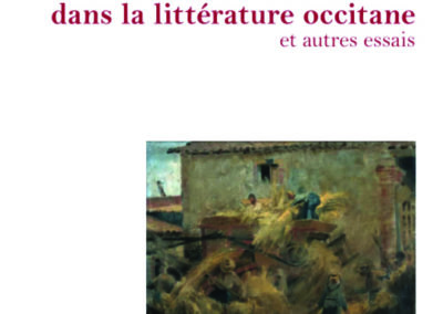 La mimesis et son refus dans la littérature occitane (et autres essais)