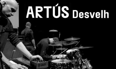 Artús – ” Desvelh ” ( Album ” ORS ” – 2017 )