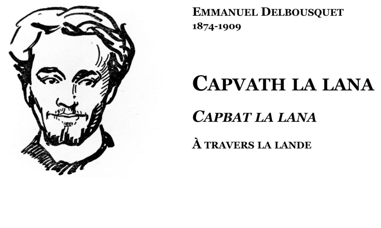 Emmanuel Delbousquet [1874-1909] : CAPVATH LA LANA