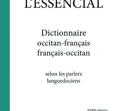L’Essencial (Dictionnaire occitan-français / français-occitan selon les parlers languedociens)
