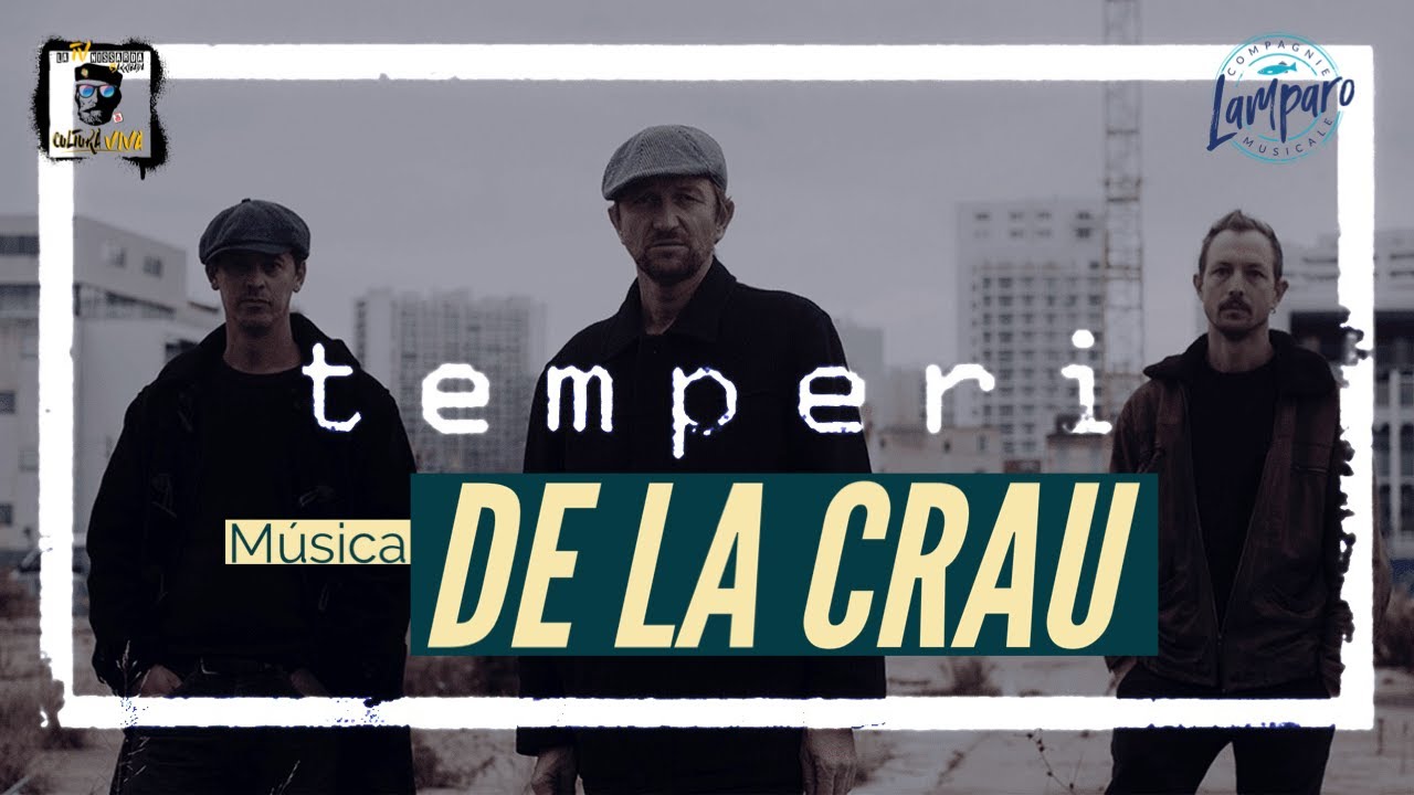 Cultura Viva – Nouvel album De La Crau “Temperi”