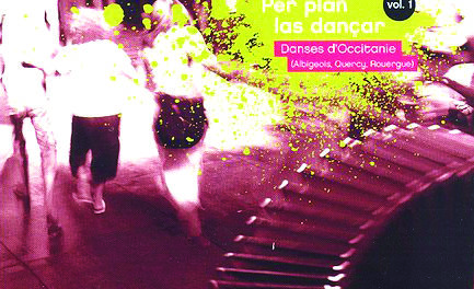 Per plan las dançar – Danses d’Occitanie