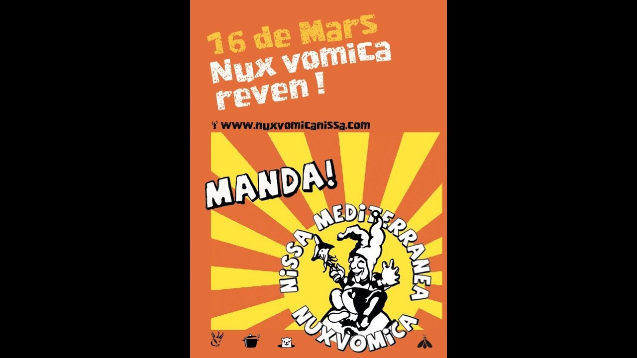 Nux Vomica – ” Bala la ” ( Manda ! Nissa Mediterranea – 2019 )
