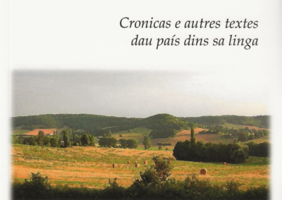 Per ma fe : Cronicas e autres textes dau país dins sa linga