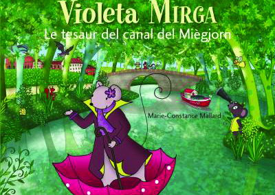 Le tesaur del Canal del Miègjorn – Una aventura de Violeta Mirga (T.6)